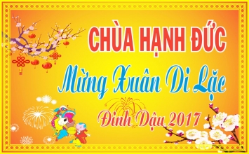 Chương trình lễ cầu an đầu năm Đinh Dậu 2017 - chùa Hạnh Đức
